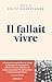 Il fallait vivre