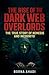 The Rise of the Dark Web: O...