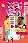 Os dois amores de Hugo Flores by Felipe Fagundes