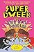 Super Dweeb Vs The Evil Doo...