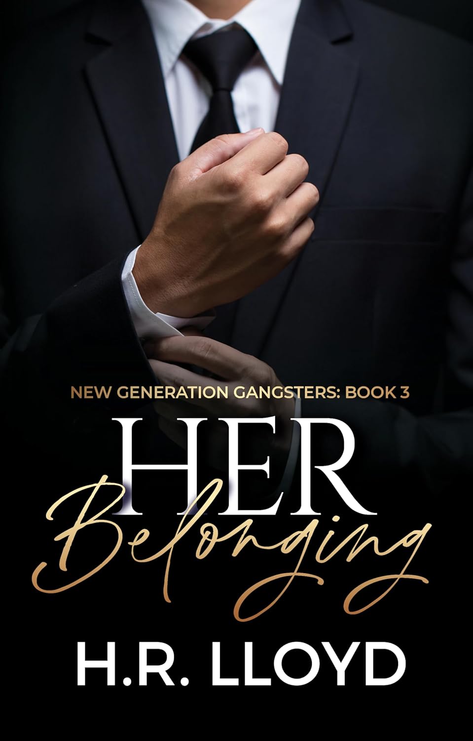 Her Belonging (New Generation Gangsters #3)