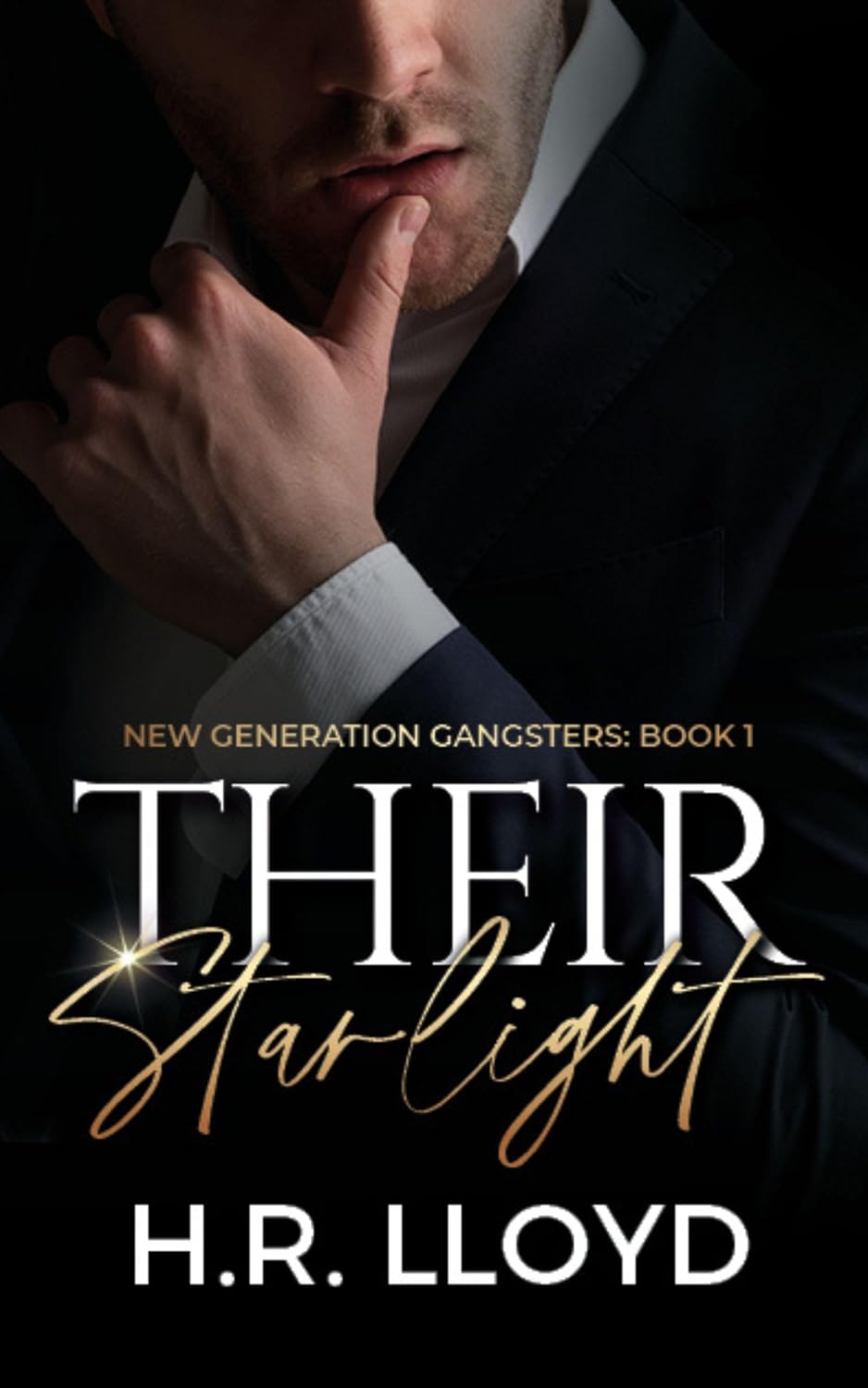 Their Starlight (New Generation Gangsters #1)