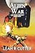 Alien War (Live Alien Contact Book 4)