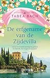 De erfgename van de Zijdevilla: Onrust in de familie bedreigt het geluk in de Zijdevilla. Kan Angela het tij keren? (Dutch Edition)
