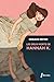Les deux morts d'Hannah K (French Edition)