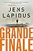 Grande finale (Stockholm Underground Book 6) (Dutch Edition)