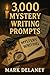 3,000 Mystery Writing Promp...