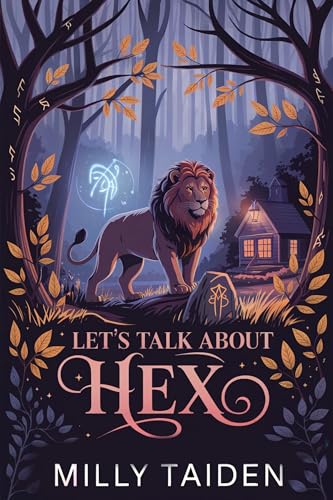 Let's Talk About Hex (Mistwhispher Falls Romances #2)