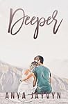 Deeper