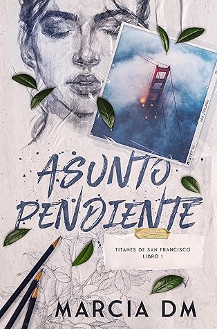 Asunto pendiente (Titanes de San Francisco #1)