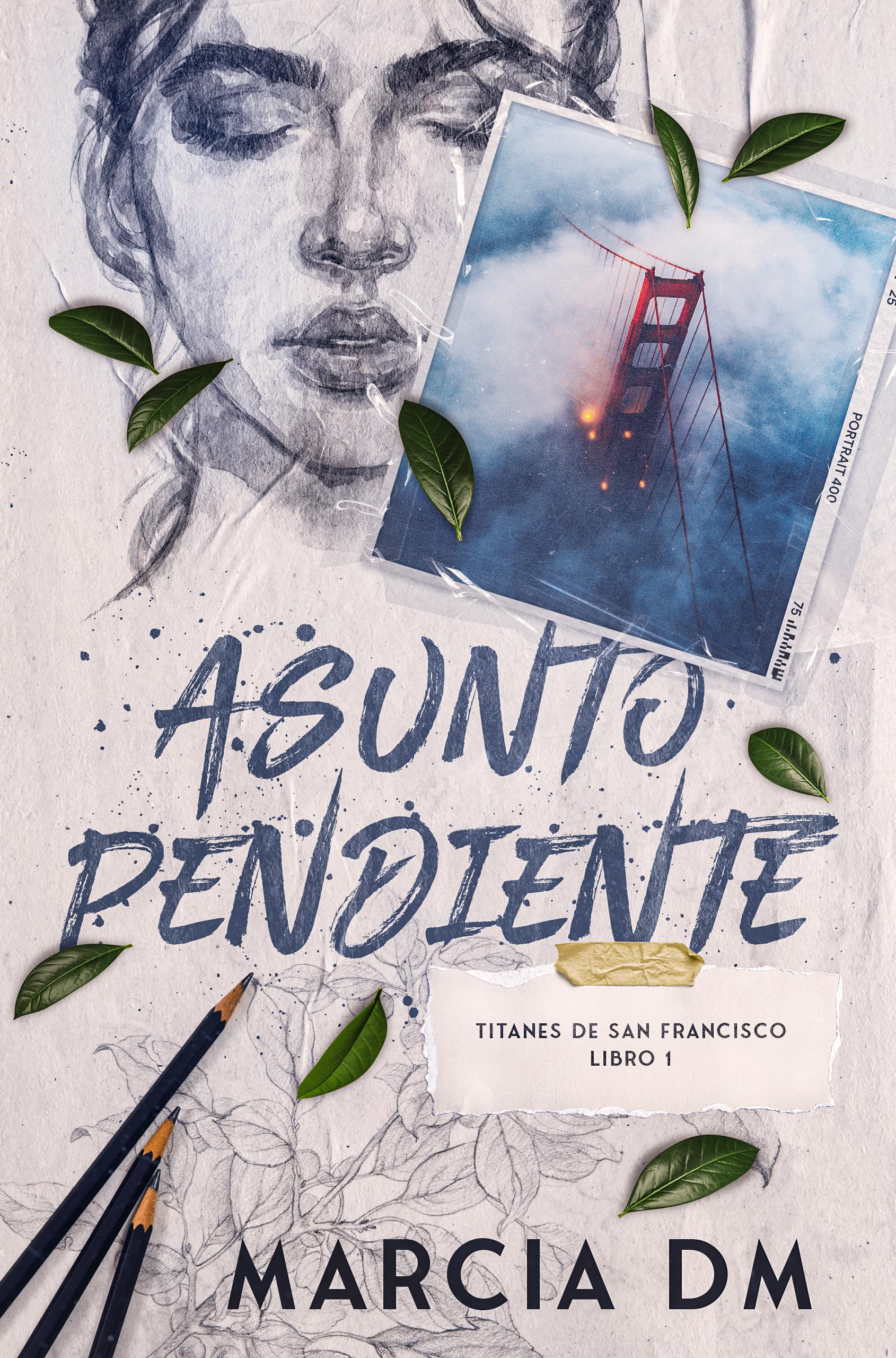 Asunto pendiente (Titanes de San Francisco #1)