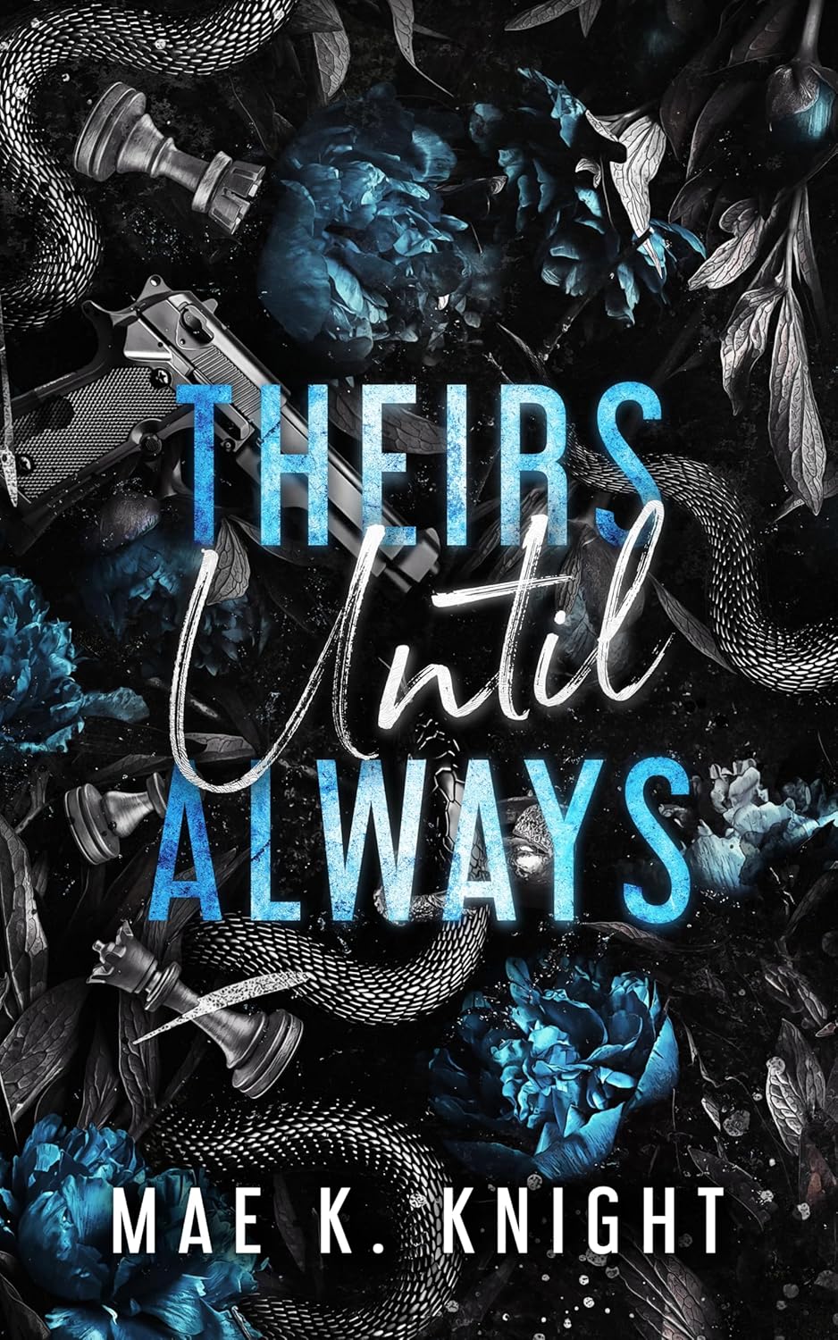 Theirs Until Always (Kindle Edition)