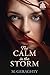 The Calm in the Storm by Michael Geraghty