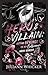 Hero & Villain by Juliann Whicker