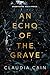 An Echo of the Grave (Fallow Creek Book 4)