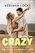 Crazy (The Gibson Boys, #4)