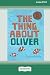 The Thing about Oliver [LP 16 Pt Edition] by Deborah Kelly