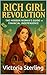 Rich Girl Revolution: The M...
