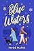 Blue Waters (Seaview Book 2)