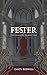 Fester: The Shadow Blood Tale