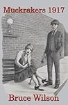 Muckrakers 1917