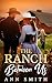 The Ranch Between Us by Ann Smith