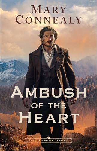 Ambush of the Heart (Rocky Mountain Marshals #1)