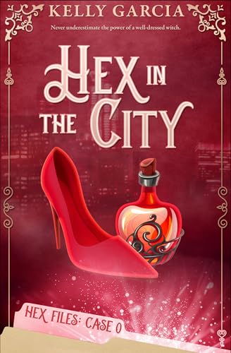 Hex in the City (The Hex Files #1)