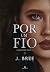 Por um fio (Hannaford Prep ...