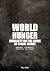 World Hunger: Humanity on t...