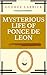 Mysterious Life of Ponce de Leon