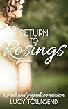 Return to Rosings...