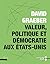 Valeur, politique et démocratie aux États-Unis