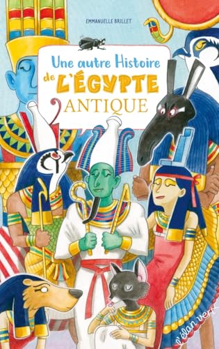 Une autre histoire de l'Égypte antique (Hardcover)