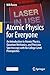 Atomic Physics for Everyone by Will Raven