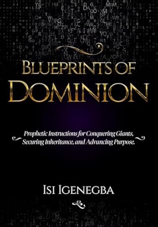 Blueprints of Dominion