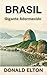 Brasil: Gigante Adormecido (Portuguese Edition)