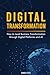 Digital Transformation: How...