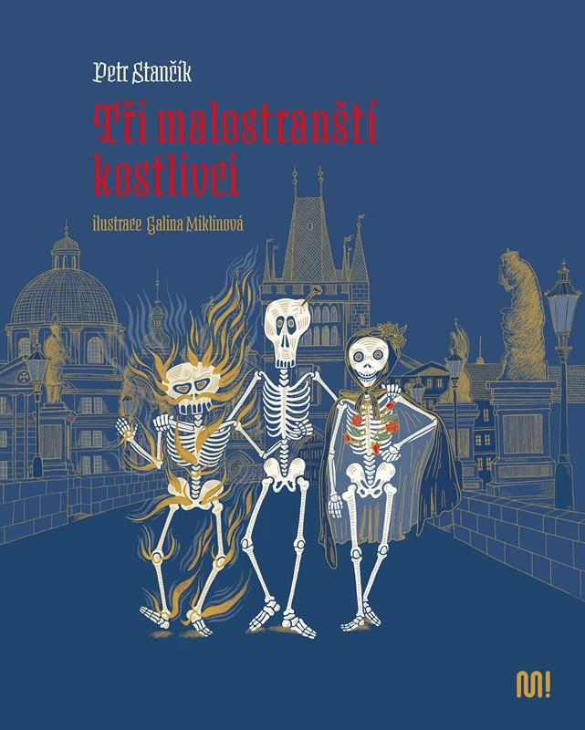 Tři malostranští kostlivci (Hardcover)