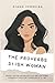The Proverbs 31-Ish Woman: Snarky Truths and Grace-Filled Grit for Women Figuring Out Faith One Flawed Day at a Time