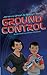 Ground Control: A children’...