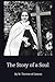 The Story of a Soul: Autobi...