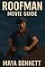 ROOFMAN MOVIE GUIDE: The He...
