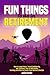 Fun Things to Do in Retirement by Janine Hunka