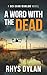 A Word With The Dead: A DCI Evan Warlow Novel (DCI Evan Warlow Crime Thriller)