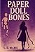 Paper Doll Bones
