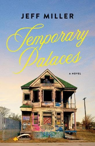 Temporary Palaces: A Novel (Paperback)
