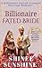 Billionaire FATED Bride : Indian Billionaire Forced Arranged Marriage Romance