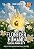 Florecer Humano: Viaje al f...