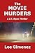The Movie Murders: a J.T. R...